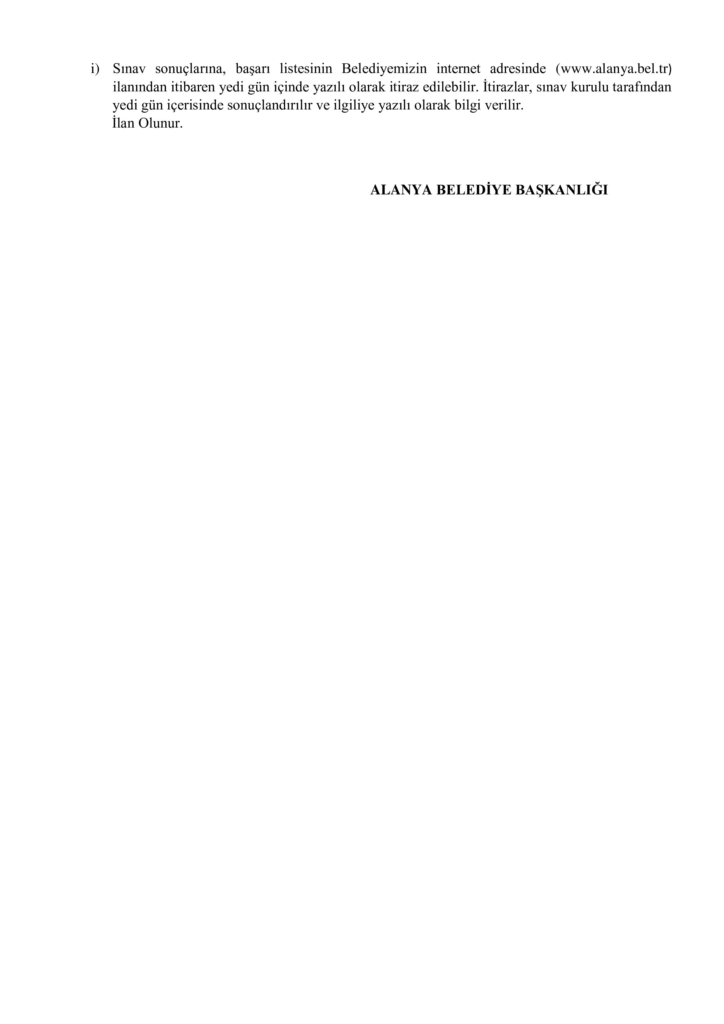 İlan İçeriği Sayfa 5 ALANYA BELEDİYE BAŞKANLIĞI 20 ZABITA MEMURU ALACAK ( 1 Haziran - 5 Haziran) İlan İçeriği Sayfa 5