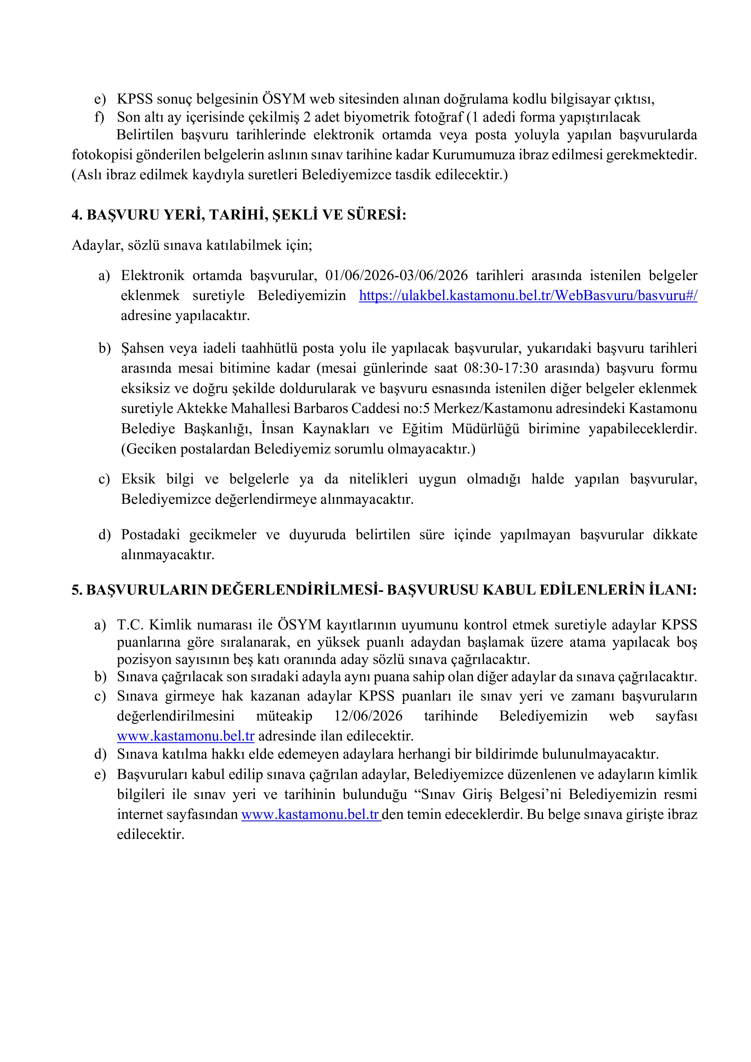 KASTAMONU BELEDİYE BAŞKANLIĞI 4 SÖZLEŞMELİ PERSONEL ALACAK ( 1 Haziran - 3 Haziran) İlan İçeriği Sayfa 3