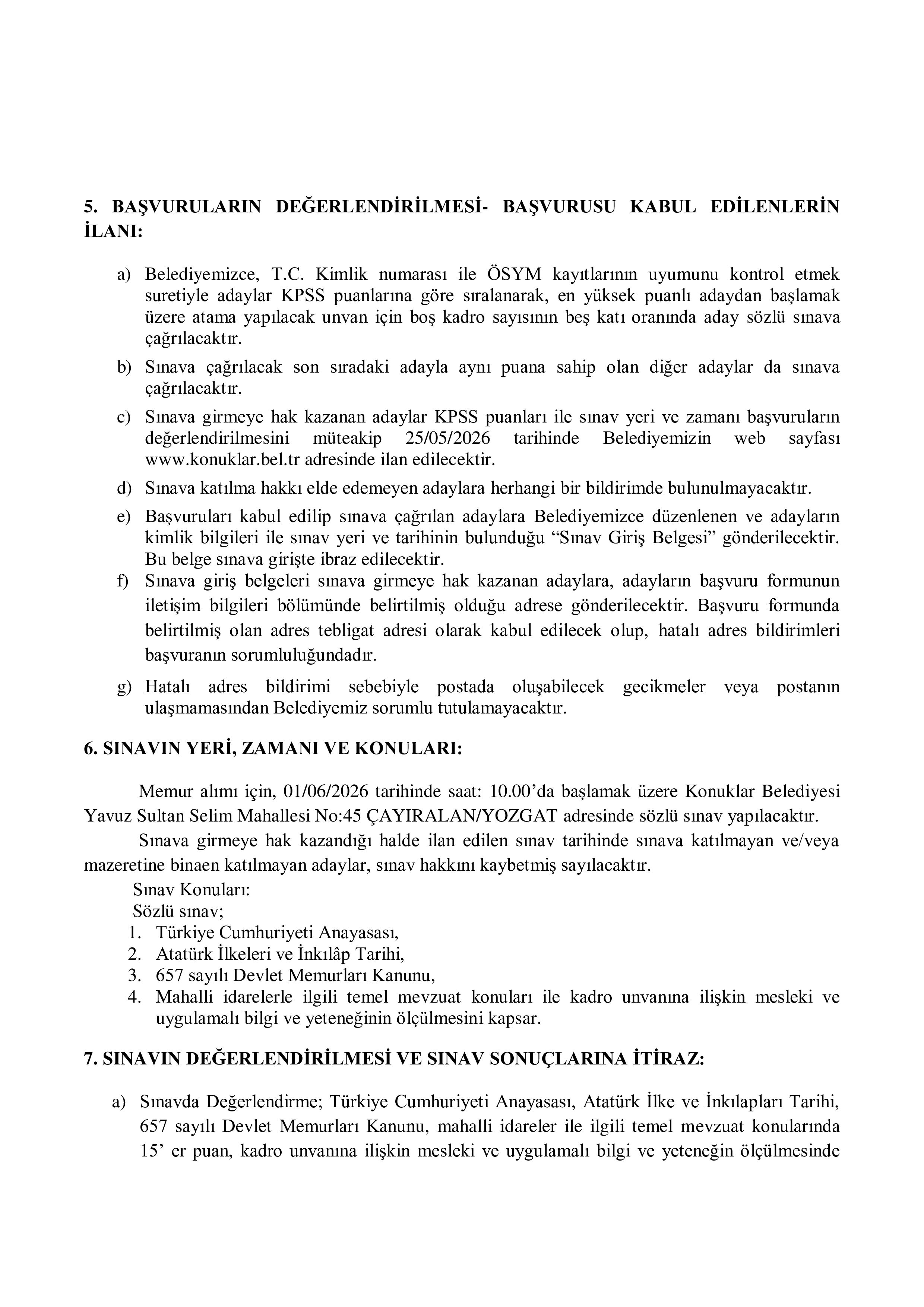İlan İçeriği Sayfa 3 KONUKLAR BELEDİYE BAŞKANLIĞI 1 MEMUR ALACAK ( 20 Mayıs - 22 Mayıs) İlan İçeriği Sayfa 3