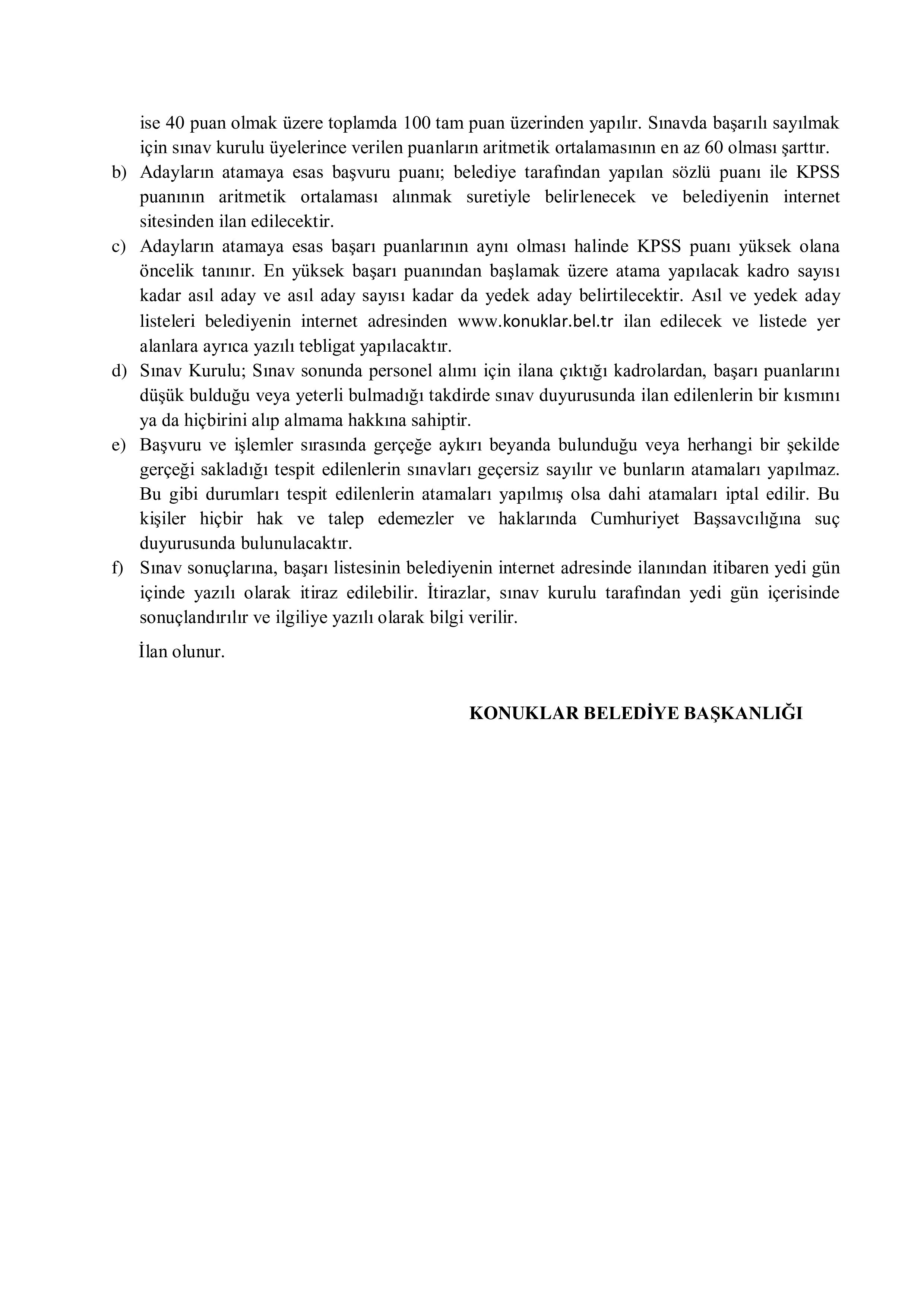 İlan İçeriği Sayfa 4 KONUKLAR BELEDİYE BAŞKANLIĞI 1 MEMUR ALACAK ( 20 Mayıs - 22 Mayıs) İlan İçeriği Sayfa 4
