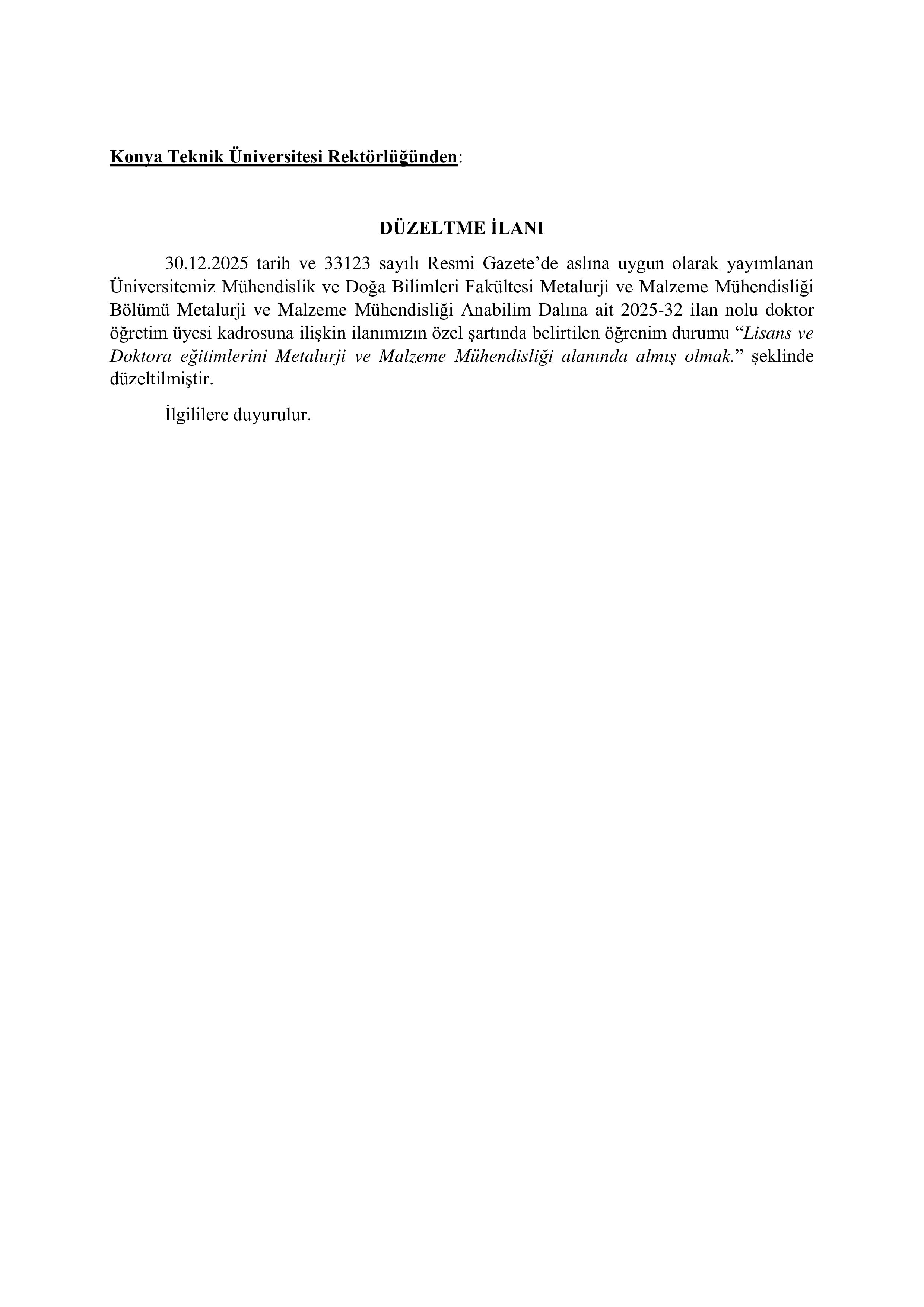 KONYA TEKNİK ÜNİVERSİTESİ ÖĞRETİM ÜYESİ DÜZELTME İLANI ( 8 Ocak - 13 Ocak) İlan İçeriği Sayfa 1