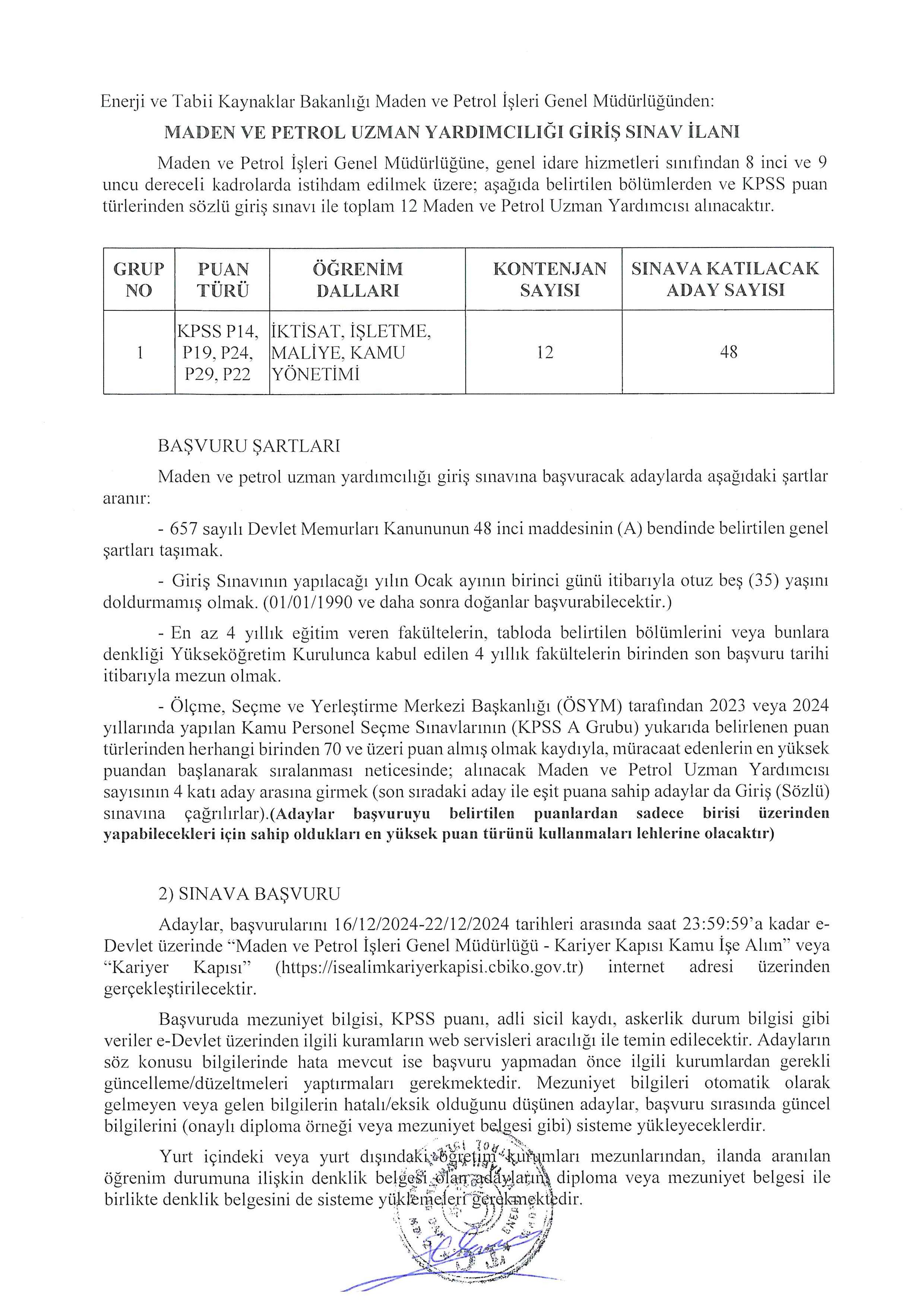 MADEN VE PETROL İŞLERİ GENEL MÜDÜRLÜĞÜ 12 UZMAN YARDIMCISI ALACAK ( 16 Aralık - 22 Aralık) İlan İçeriği Sayfa 1