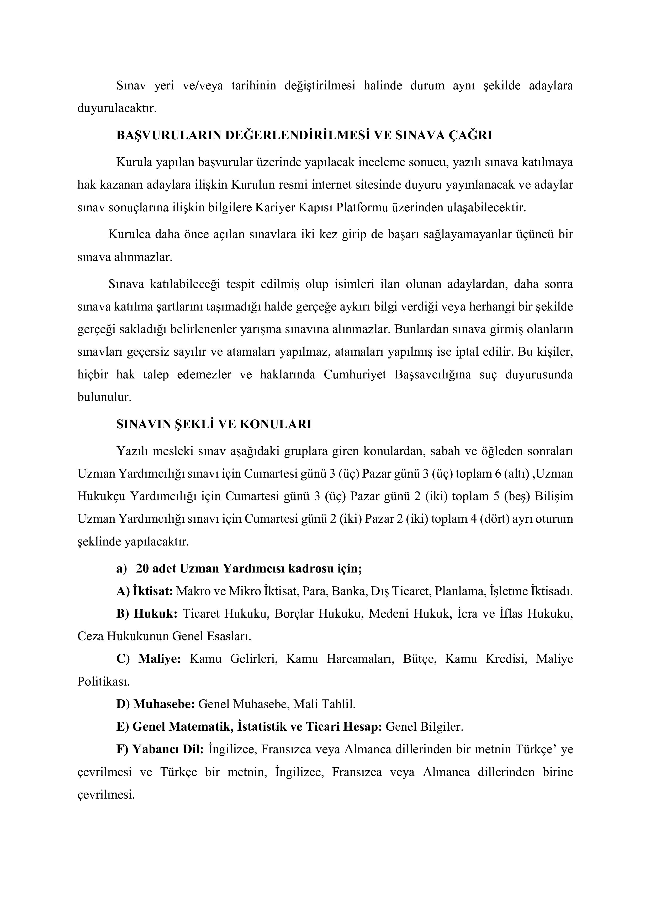 SERMAYE PİYASASI KURULU BAŞKANLIĞI SERMAYE PİYASASI KURULU 35 MESLEK PERSONEL YARDIMCISI ALACAK ( 12 Aralık - 26 Aralık) İlan İçeriği Sayfa 4