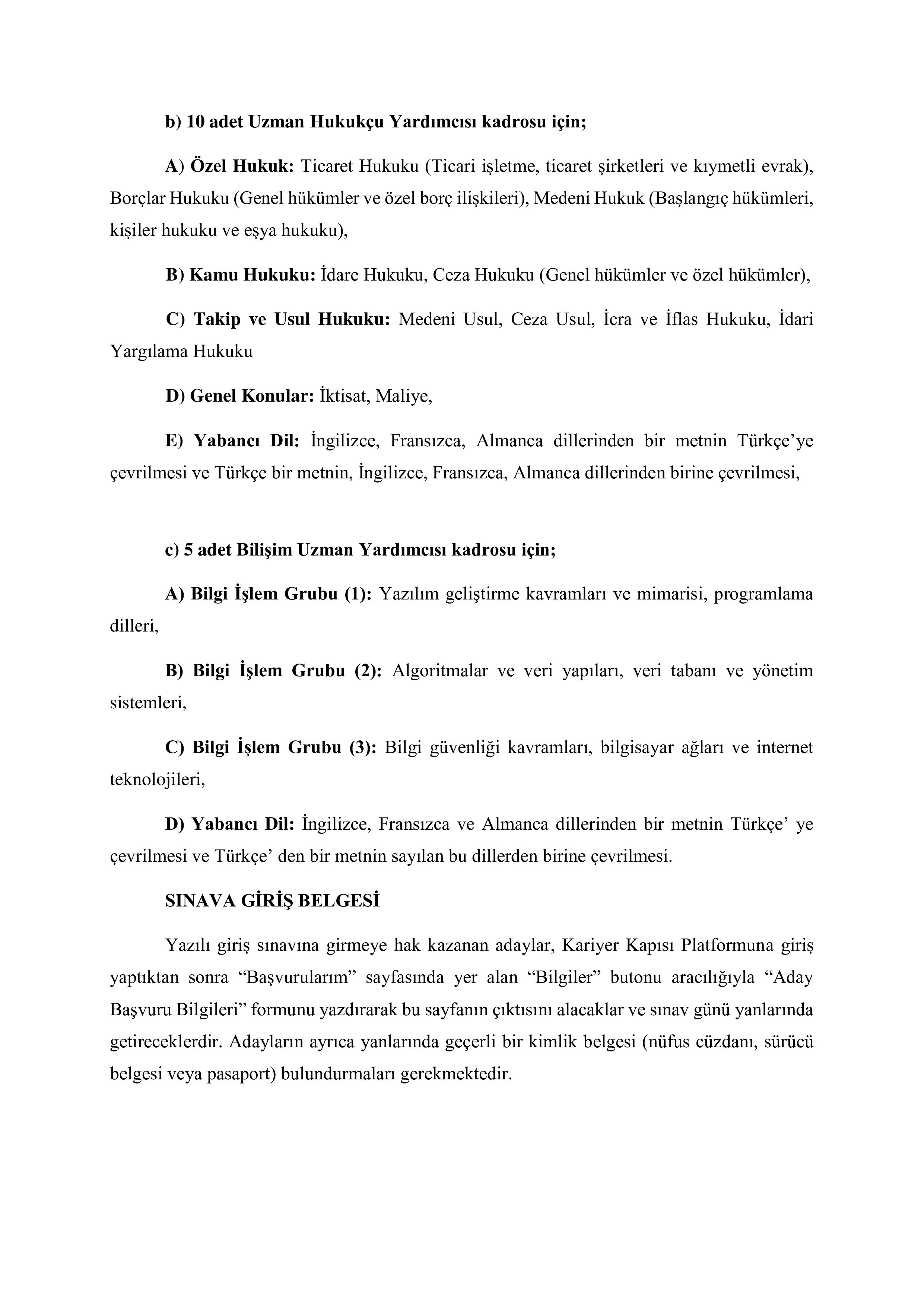 SERMAYE PİYASASI KURULU BAŞKANLIĞI SERMAYE PİYASASI KURULU 35 MESLEK PERSONEL YARDIMCISI ALACAK ( 12 Aralık - 26 Aralık) İlan İçeriği Sayfa 5