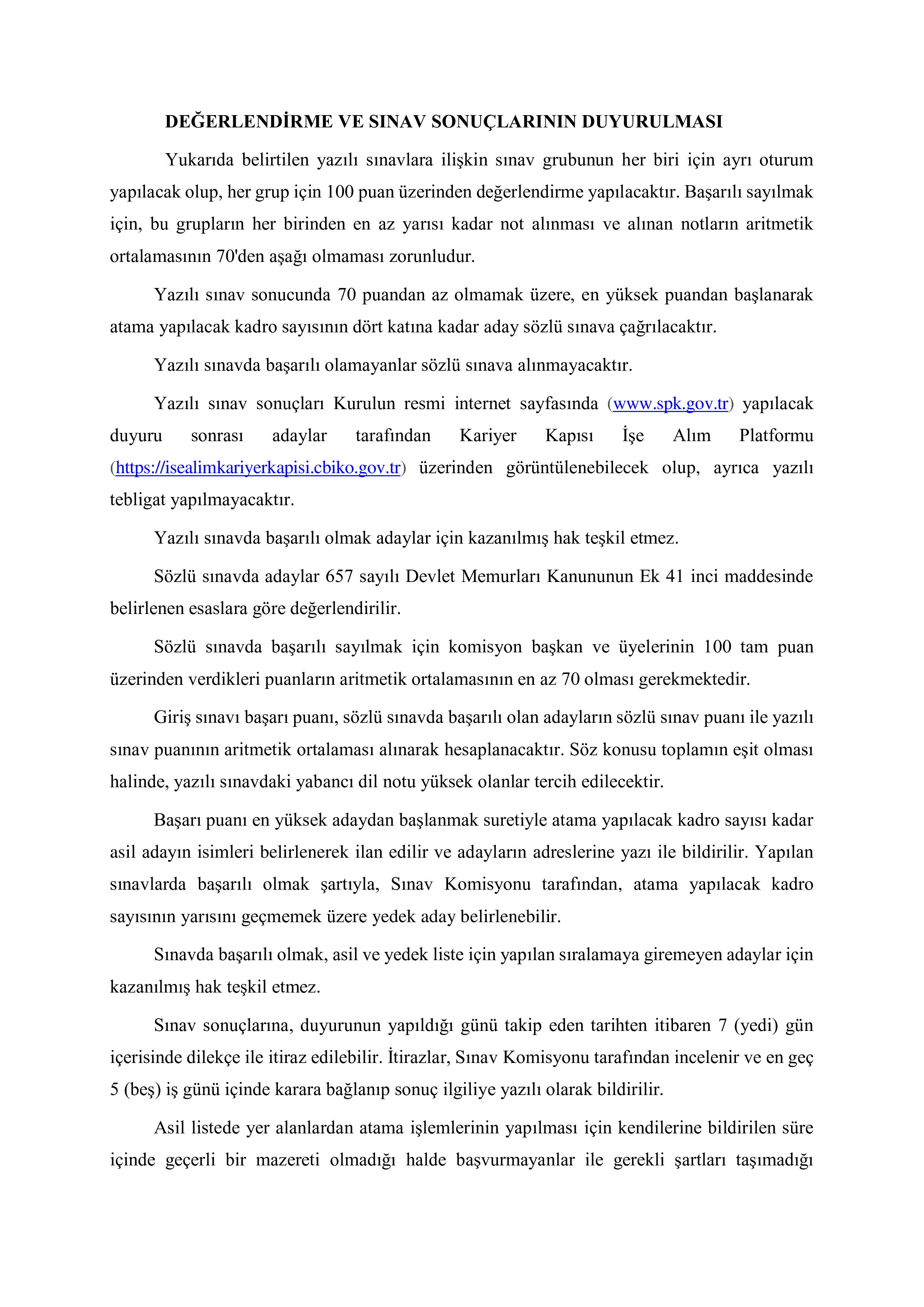 SERMAYE PİYASASI KURULU BAŞKANLIĞI SERMAYE PİYASASI KURULU 35 MESLEK PERSONEL YARDIMCISI ALACAK ( 12 Aralık - 26 Aralık) İlan İçeriği Sayfa 6