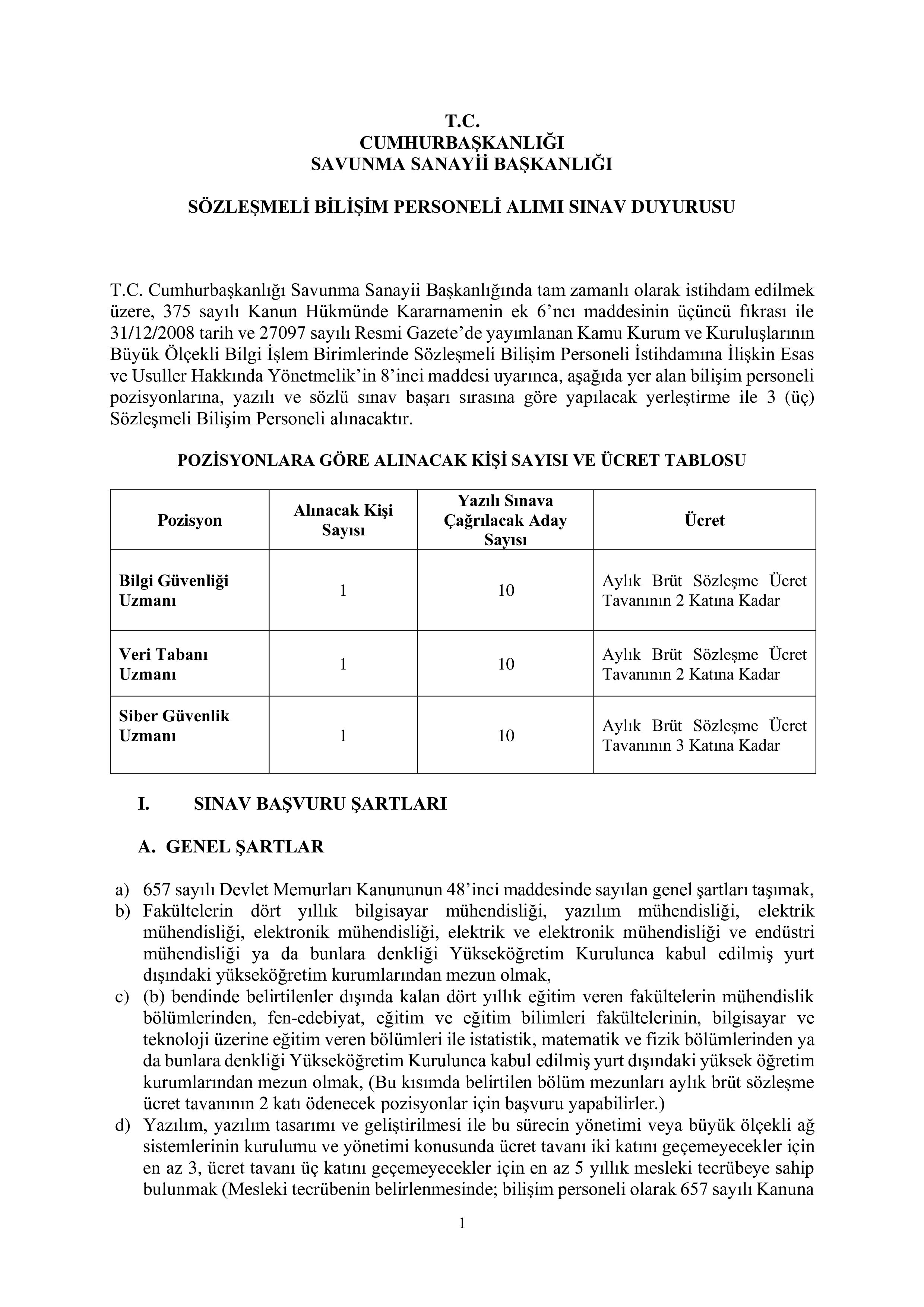SAVUNMA SANAYİİ BAŞKANLIĞI 3 SÖZLEŞMELİ BİLİŞİM PERSONELİ ALACAK ( 13 Ekim - 27 Ekim) İlan İçeriği Sayfa 1