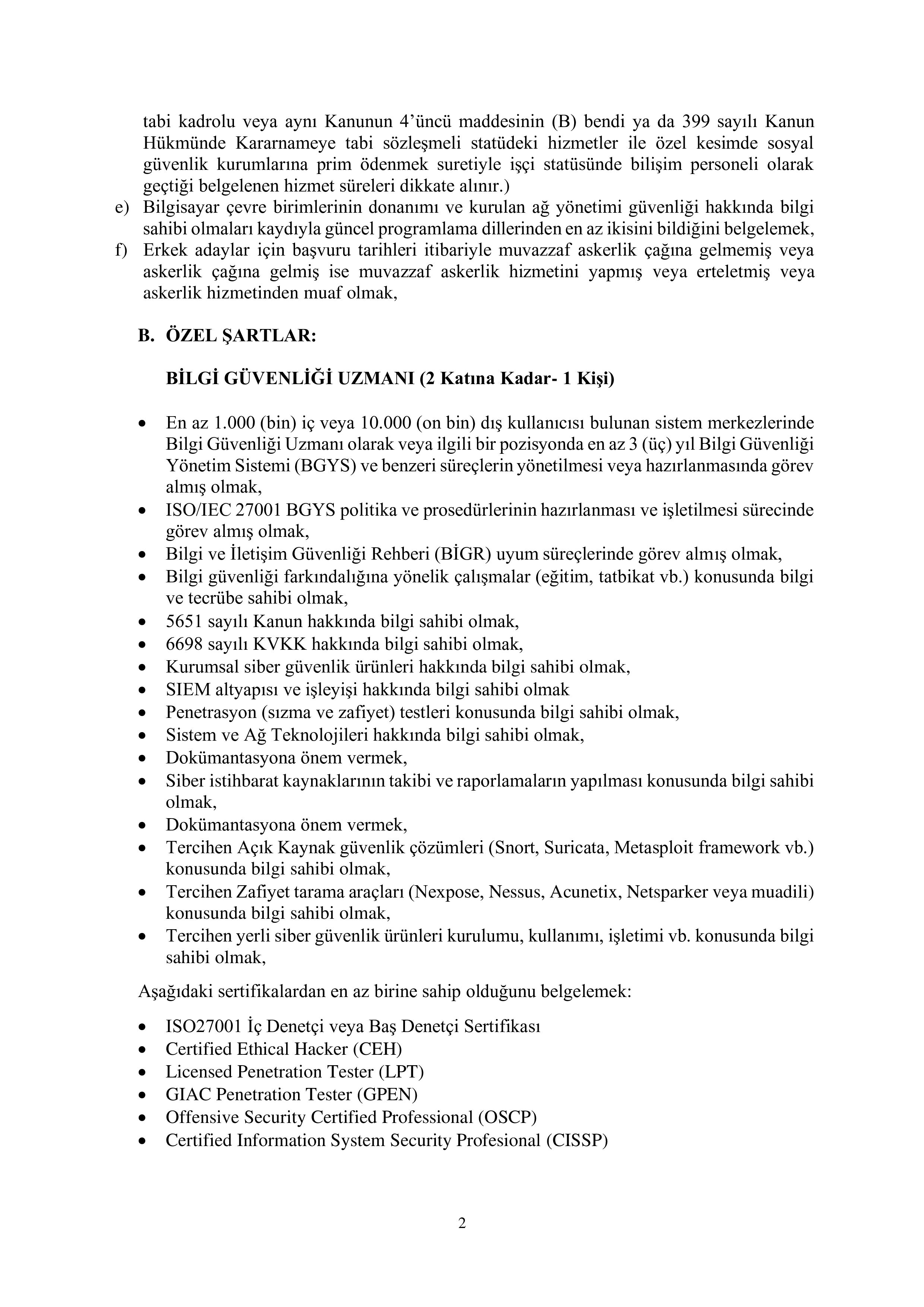 SAVUNMA SANAYİİ BAŞKANLIĞI 3 SÖZLEŞMELİ BİLİŞİM PERSONELİ ALACAK ( 13 Ekim - 27 Ekim) İlan İçeriği Sayfa 2