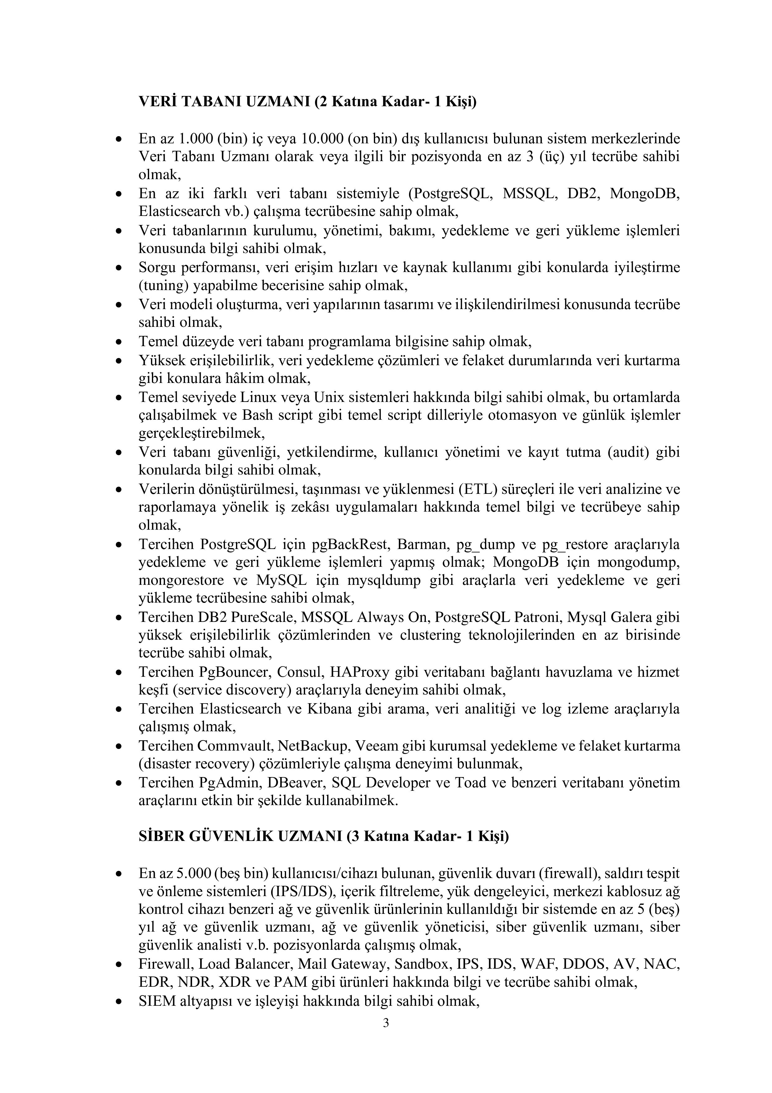 SAVUNMA SANAYİİ BAŞKANLIĞI 3 SÖZLEŞMELİ BİLİŞİM PERSONELİ ALACAK ( 13 Ekim - 27 Ekim) İlan İçeriği Sayfa 3