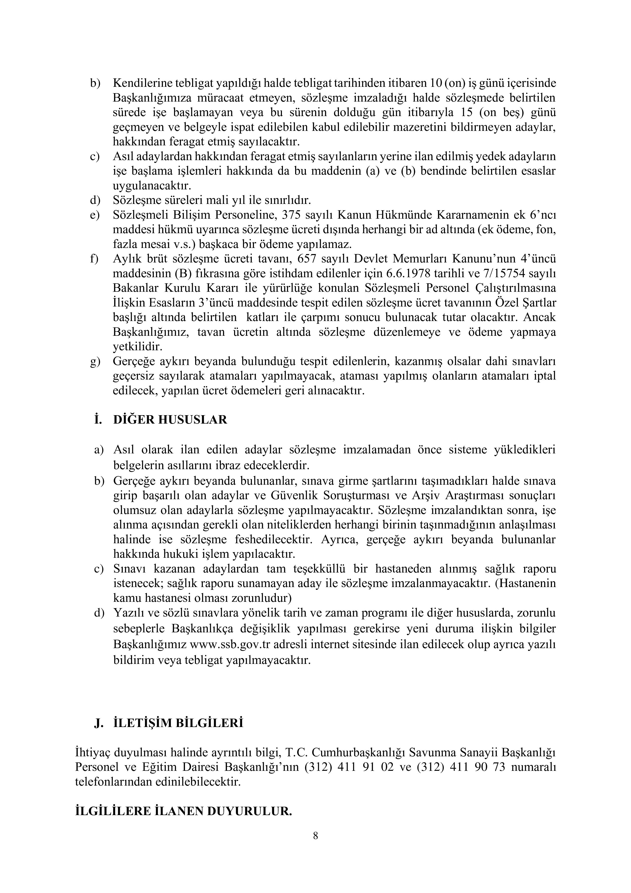 SAVUNMA SANAYİİ BAŞKANLIĞI 3 SÖZLEŞMELİ BİLİŞİM PERSONELİ ALACAK ( 13 Ekim - 27 Ekim) İlan İçeriği Sayfa 8