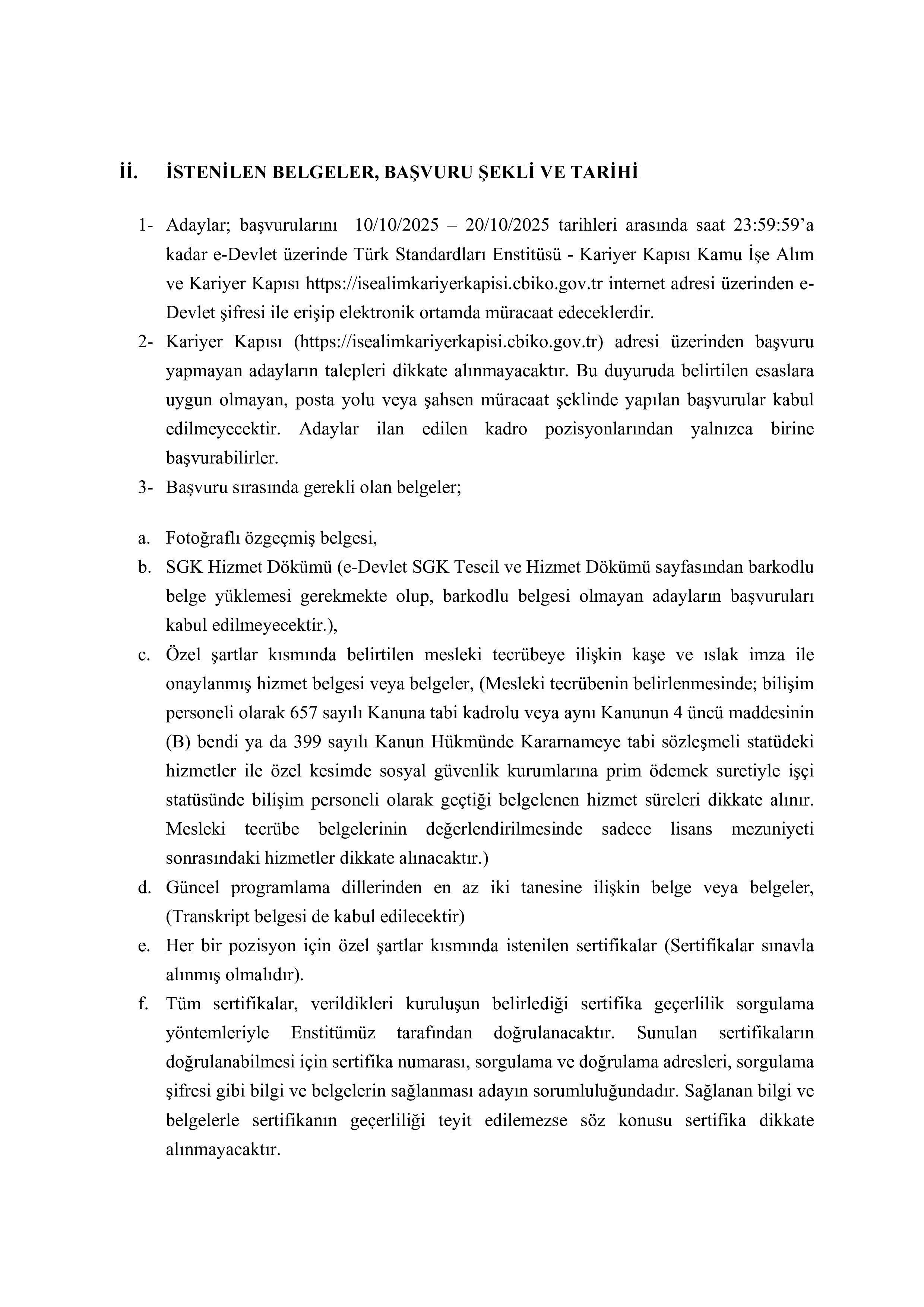 TÜRK STANDARTLARI ENSTİTÜSÜ 13 SÖZLEŞMELİ BİLİŞİM PERSONELİ ALACAK ( 10 Ekim - 20 Ekim) İlan İçeriği Sayfa 17