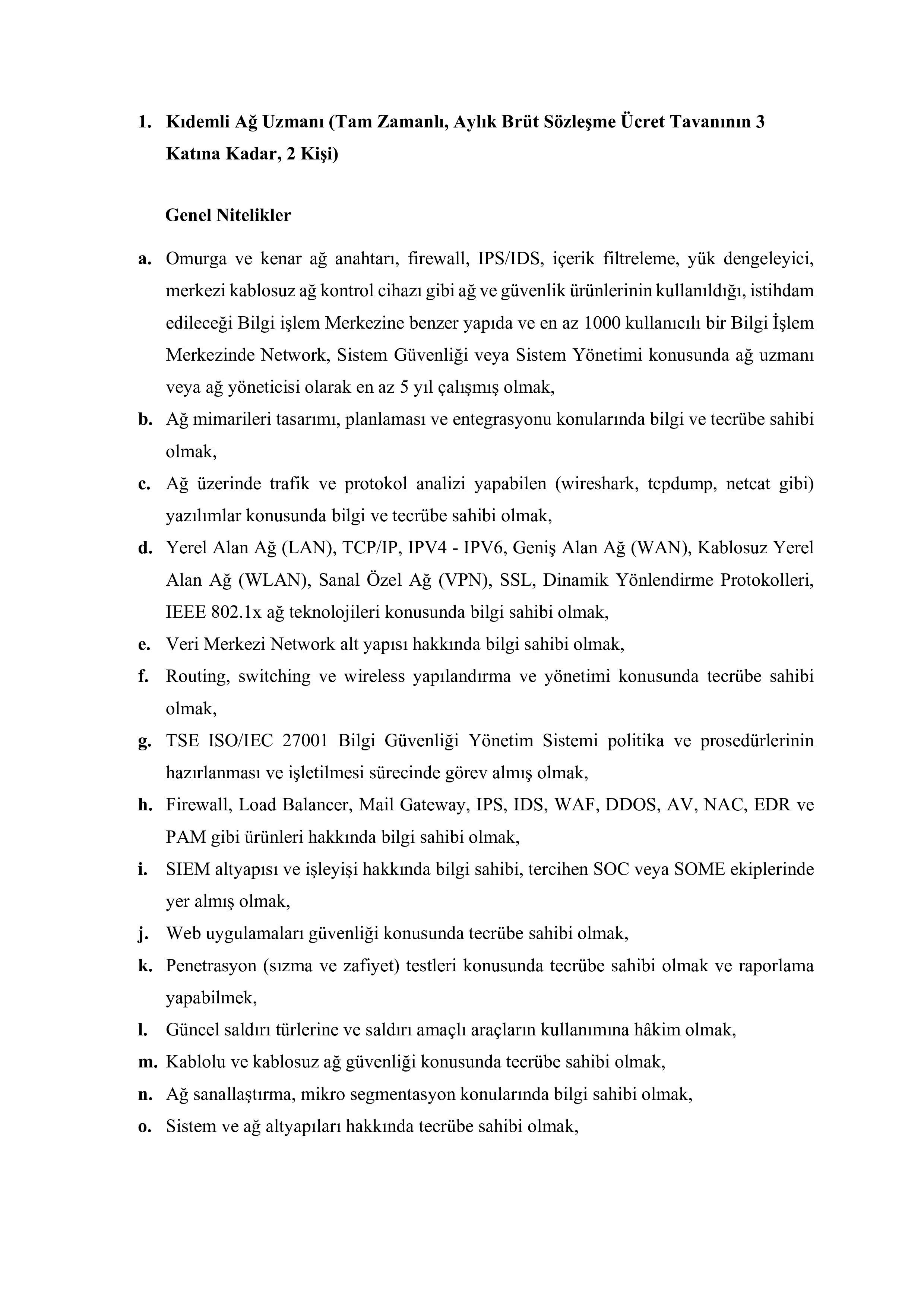 TÜRK STANDARTLARI ENSTİTÜSÜ 13 SÖZLEŞMELİ BİLİŞİM PERSONELİ ALACAK ( 10 Ekim - 20 Ekim) İlan İçeriği Sayfa 4