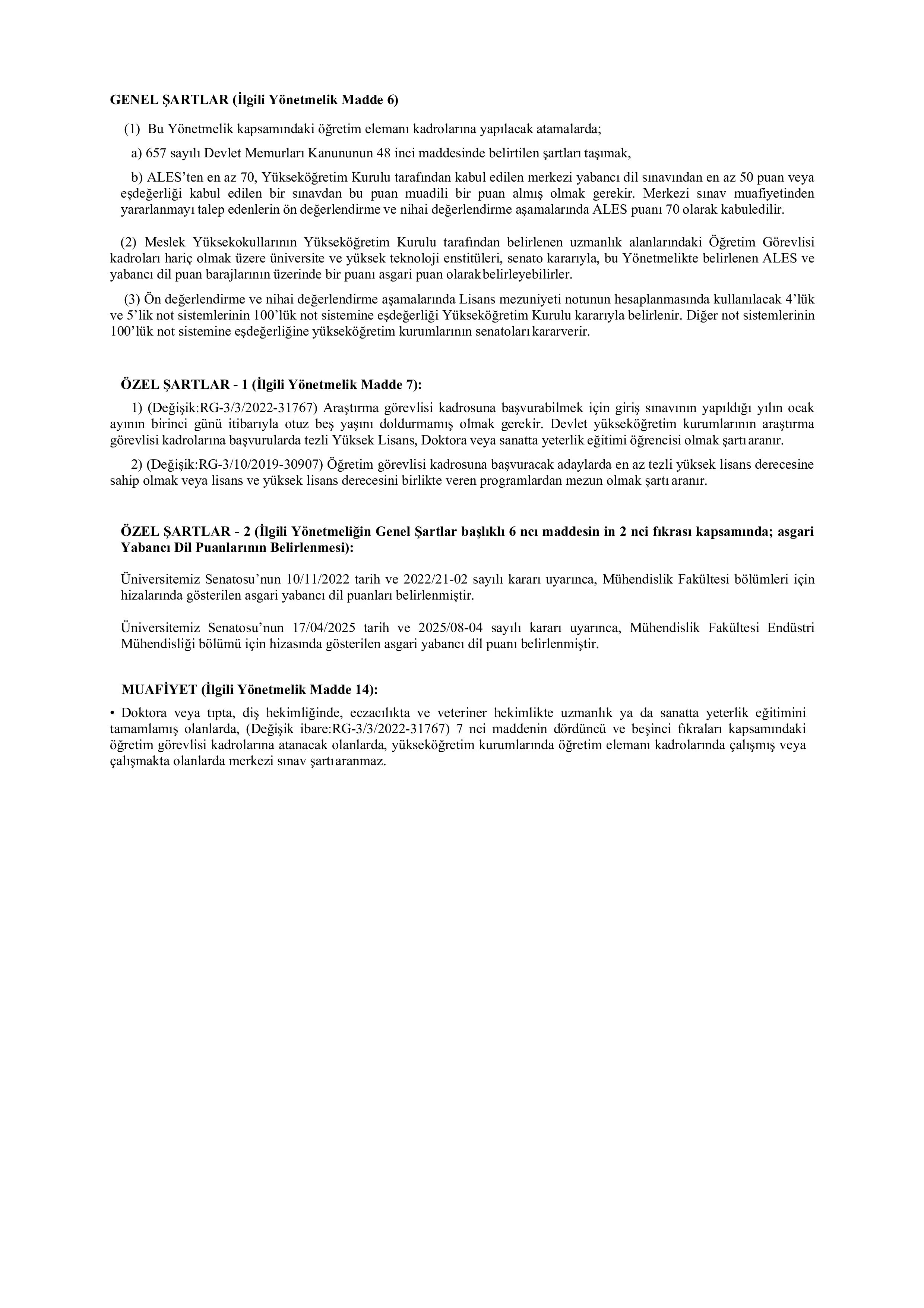 İlan İçeriği Sayfa 2 GEBZE TEKNİK ÜNİVERSİTESİ 5 ÖĞRETİM ELEMANI ALACAK ( 9 Haziran - 23 Haziran) İlan İçeriği Sayfa 2