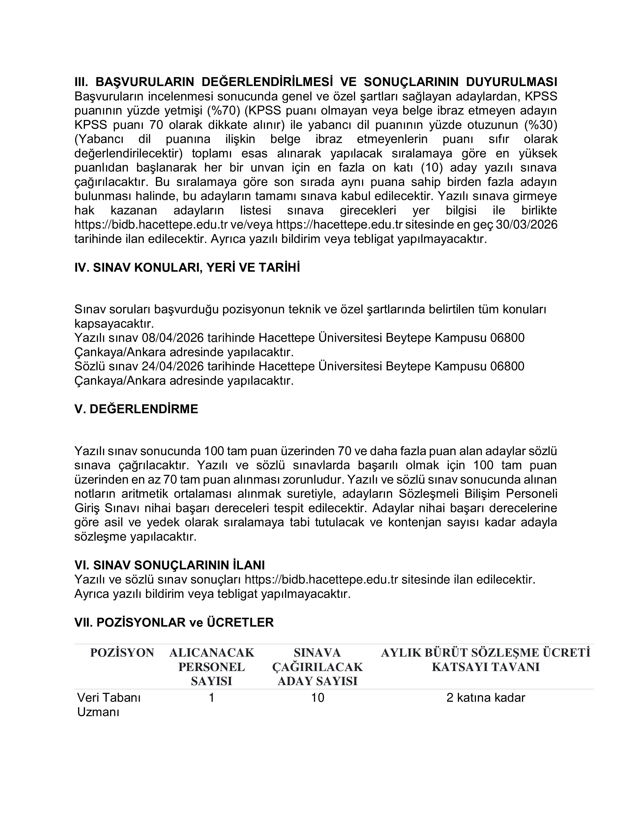 HACETTEPE ÜNİVERSİTESİ 1 SÖZLEŞMELİ BİLİŞİM PERSONELİ  ALACAK ( 9 Mart - 27 Mart) İlan İçeriği Sayfa 4