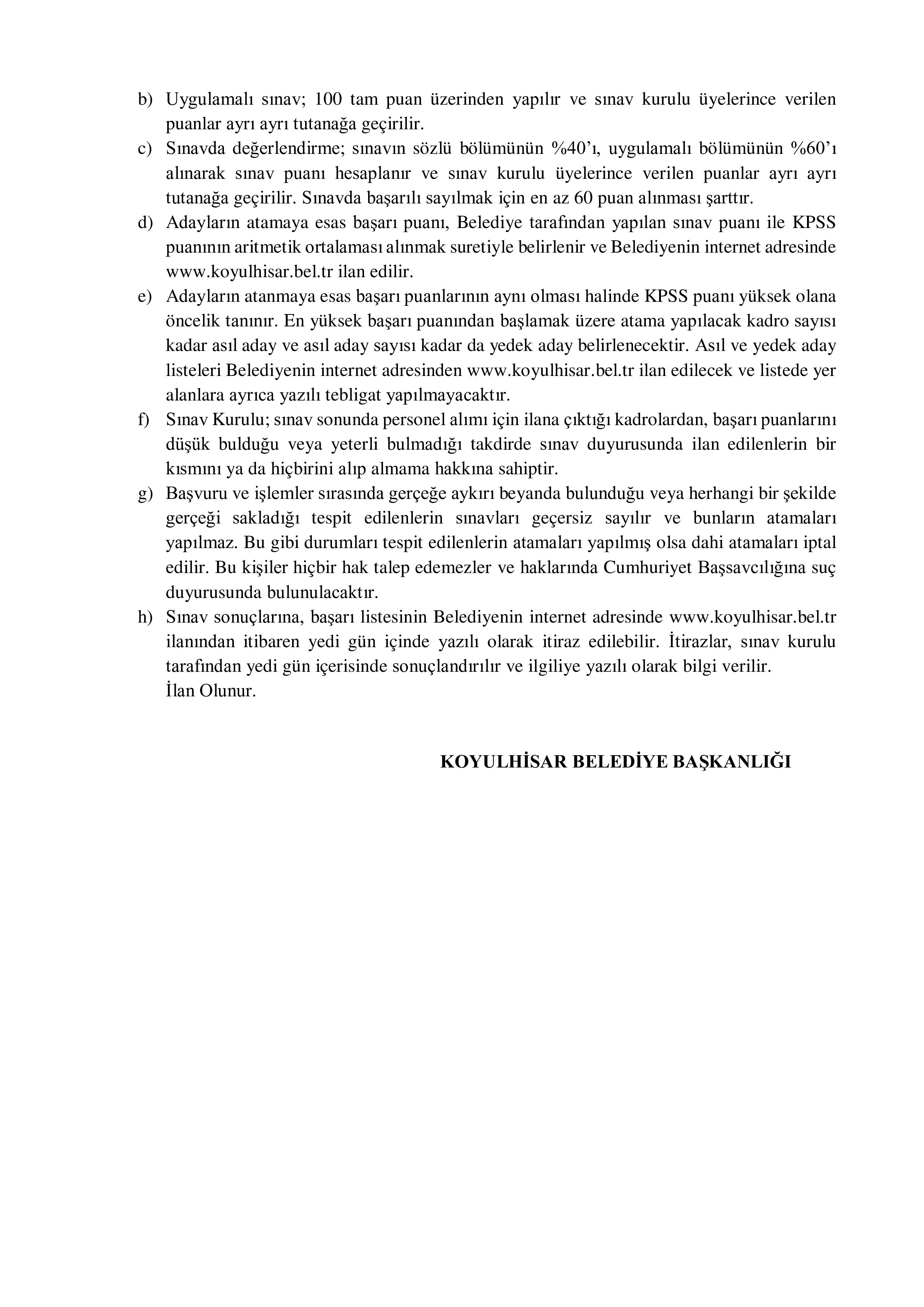 KOYULHİSAR BELEDİYE BAŞKANLIĞI 2 İTFAİYE ERİ ALACAK ( 27 Nisan - 29 Nisan) İlan İçeriği Sayfa 4