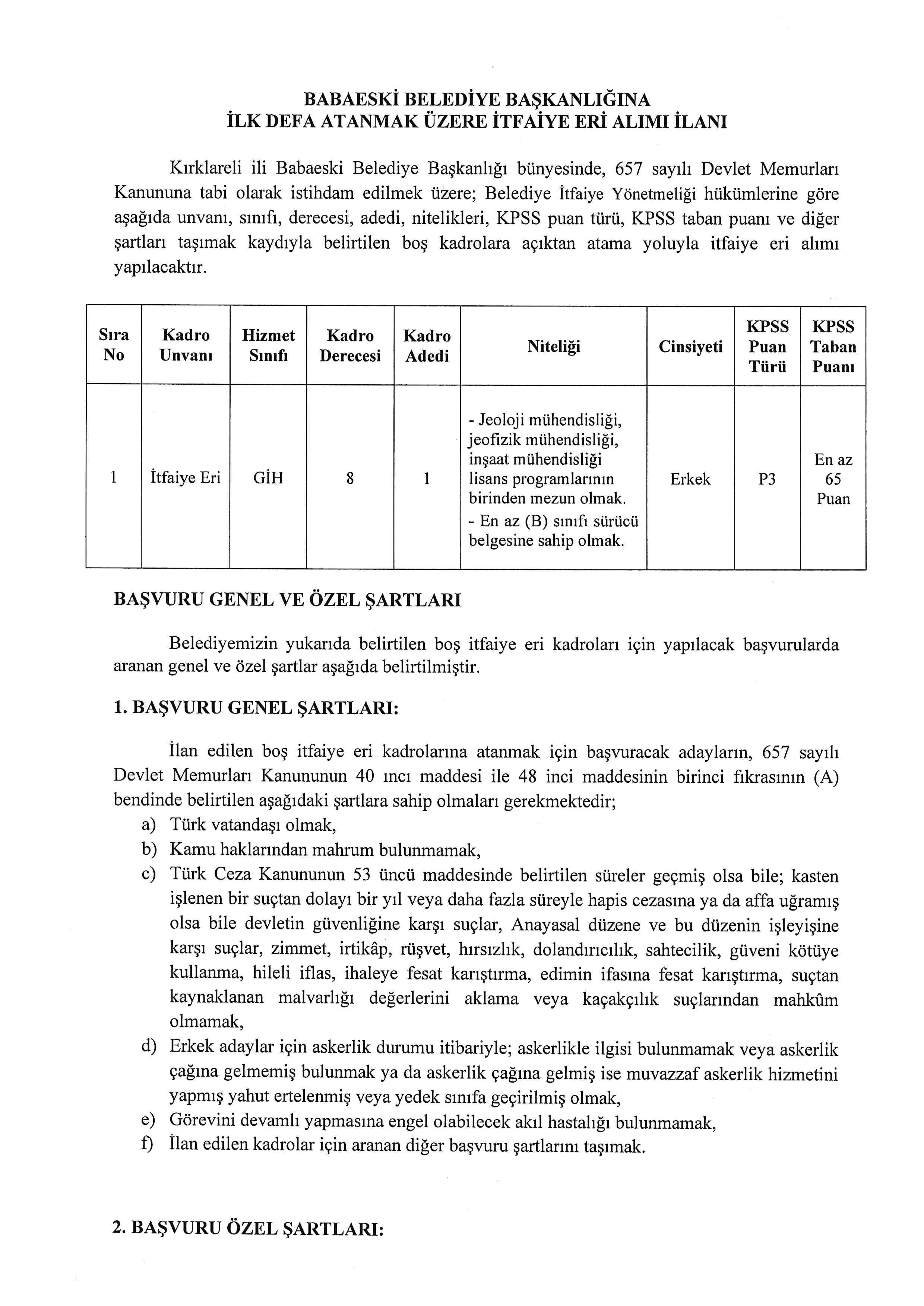 İlan İçeriği Sayfa 1 BABAESKİ BELEDİYE BAŞKANLIĞI 1 İTFAİYE ERİ ALACAK ( 13 Mayıs - 15 Mayıs) İlan İçeriği Sayfa 1