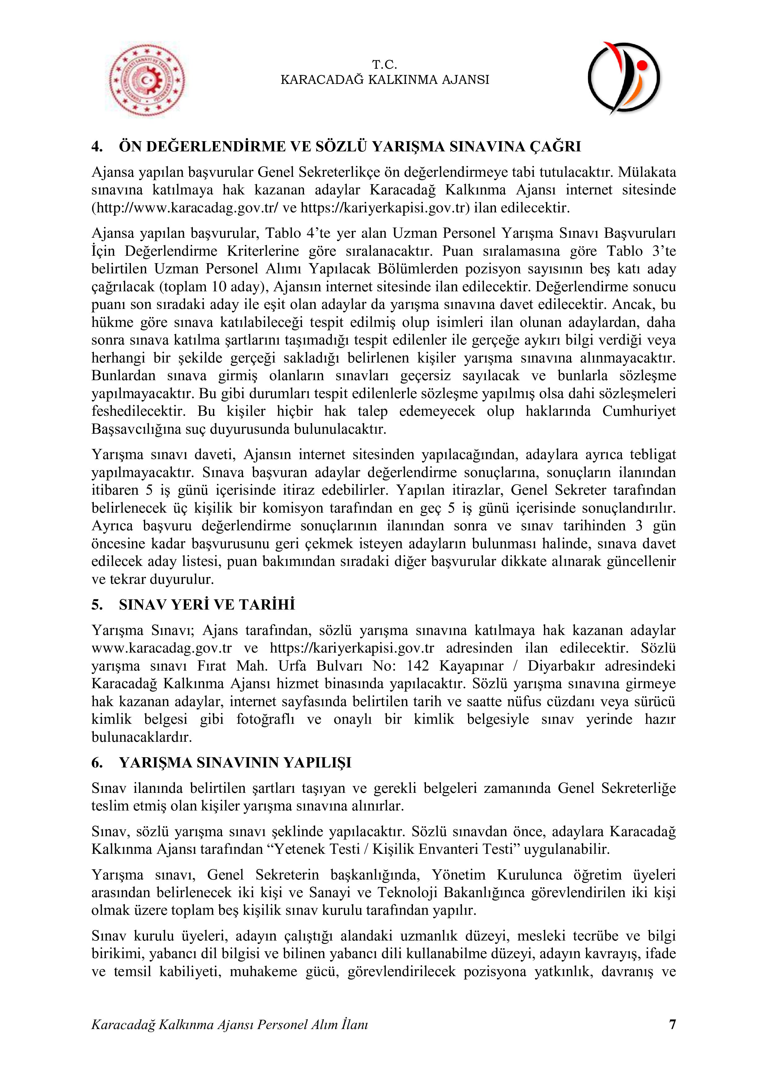 İlan İçeriği Sayfa 7 KARACADAĞ KALKINMA AJANSI 2 SÖZLEŞMELİ PERSONEL ALACAK ( 30 Nisan - 20 Mayıs) İlan İçeriği Sayfa 7