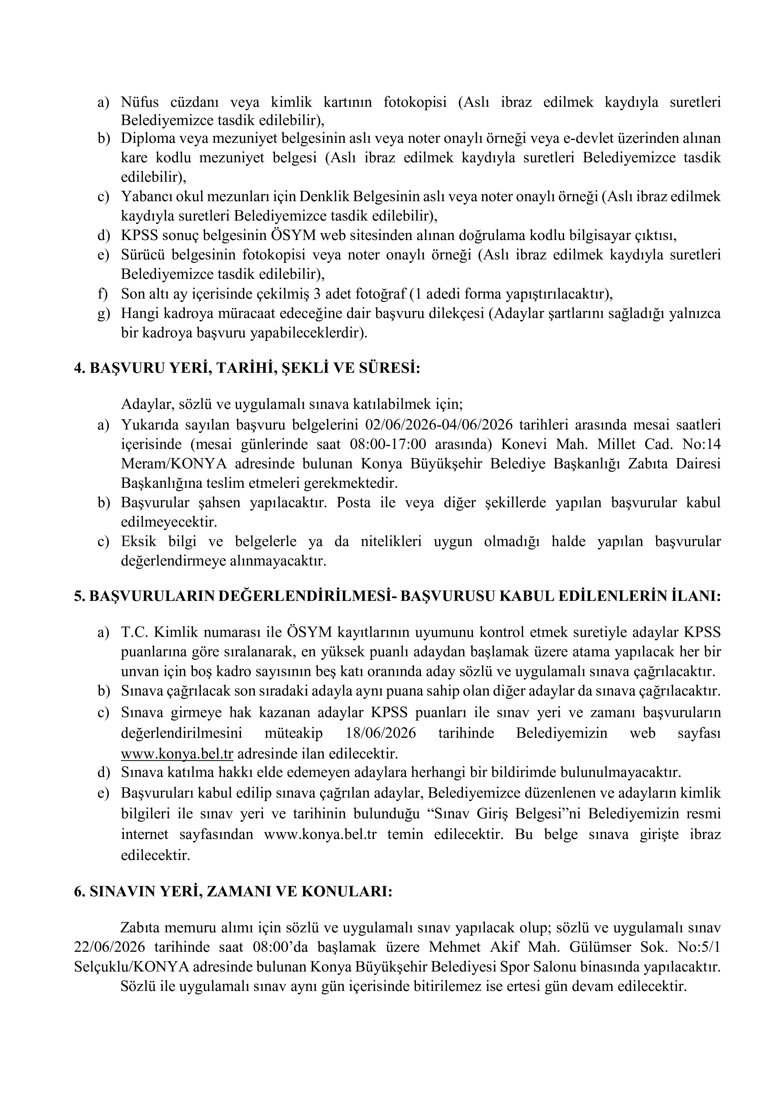 KONYA BÜYÜKŞEHİR BELEDİYE BAŞKANLIĞI 40 ZABITA MEMURU ALACAK ( 2 Haziran - 4 Haziran) İlan İçeriği Sayfa 3