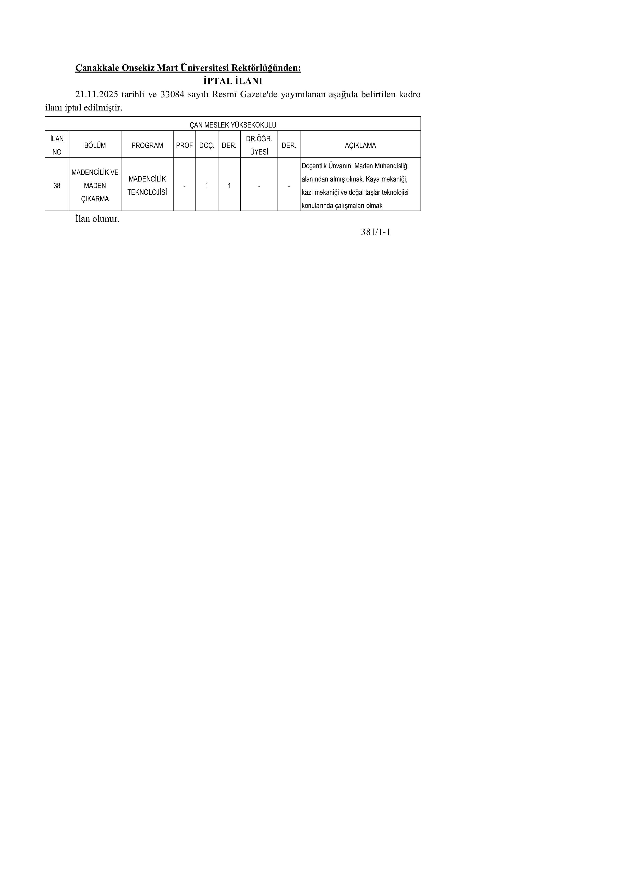 İlan İçeriği Sayfa 1 ÇANAKKALE ONSEKİZ MART ÜNİVERSİTESİ ÖĞRETİM ÜYESİ İPTAL İLANI ( 9 Ocak - 9 Ocak) İlan İçeriği Sayfa 1