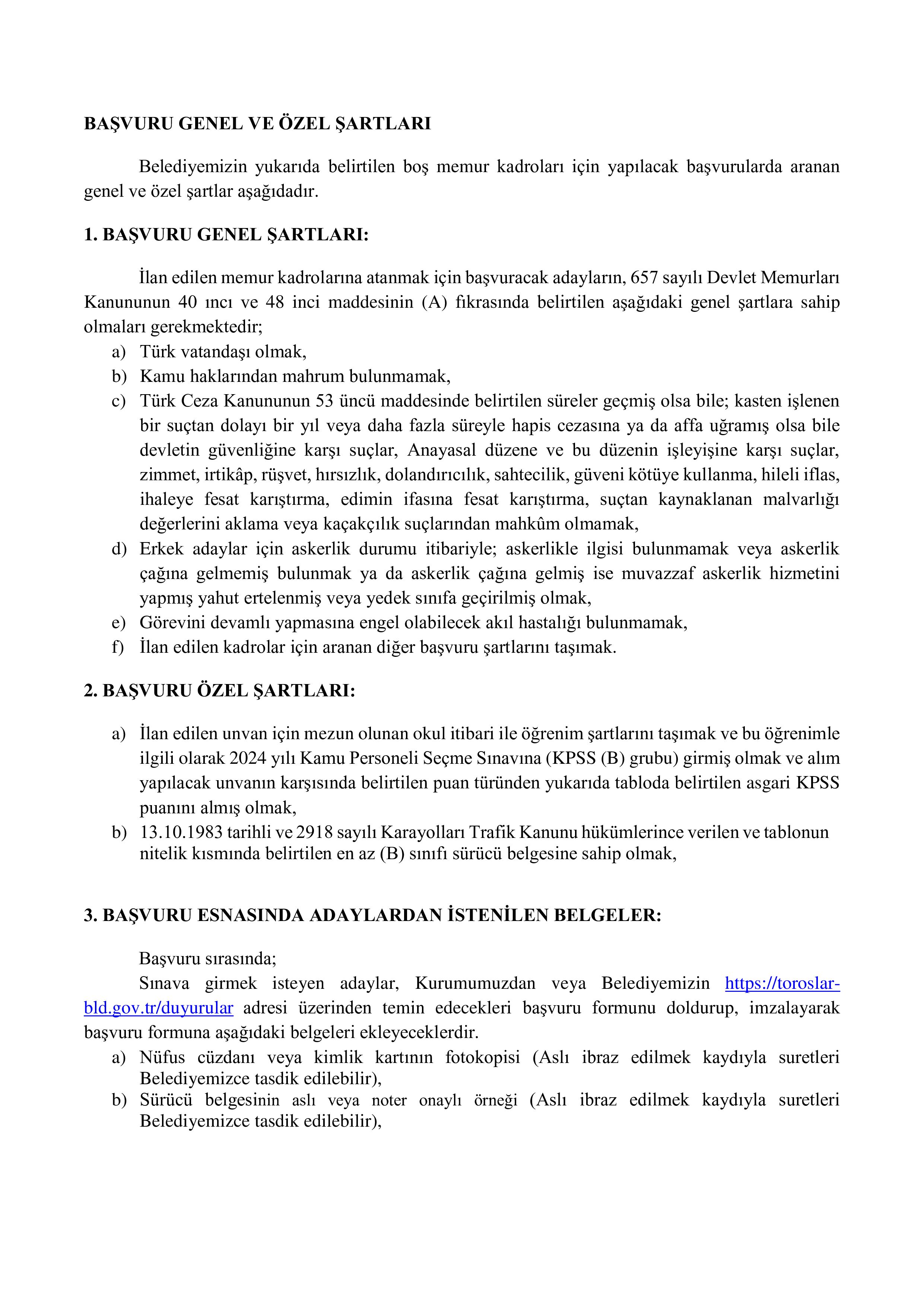 İlan İçeriği Sayfa 2 TOROSLAR BELEDİYE BAŞKANLIĞI TOROSLAR BELEDİYE BAŞKANLIĞINA İLK DEFA ATANMAK ÜZERE MEMUR ALIM İLANI ( 18 Şubat - 20 Şubat) İlan İçeriği Sayfa 2