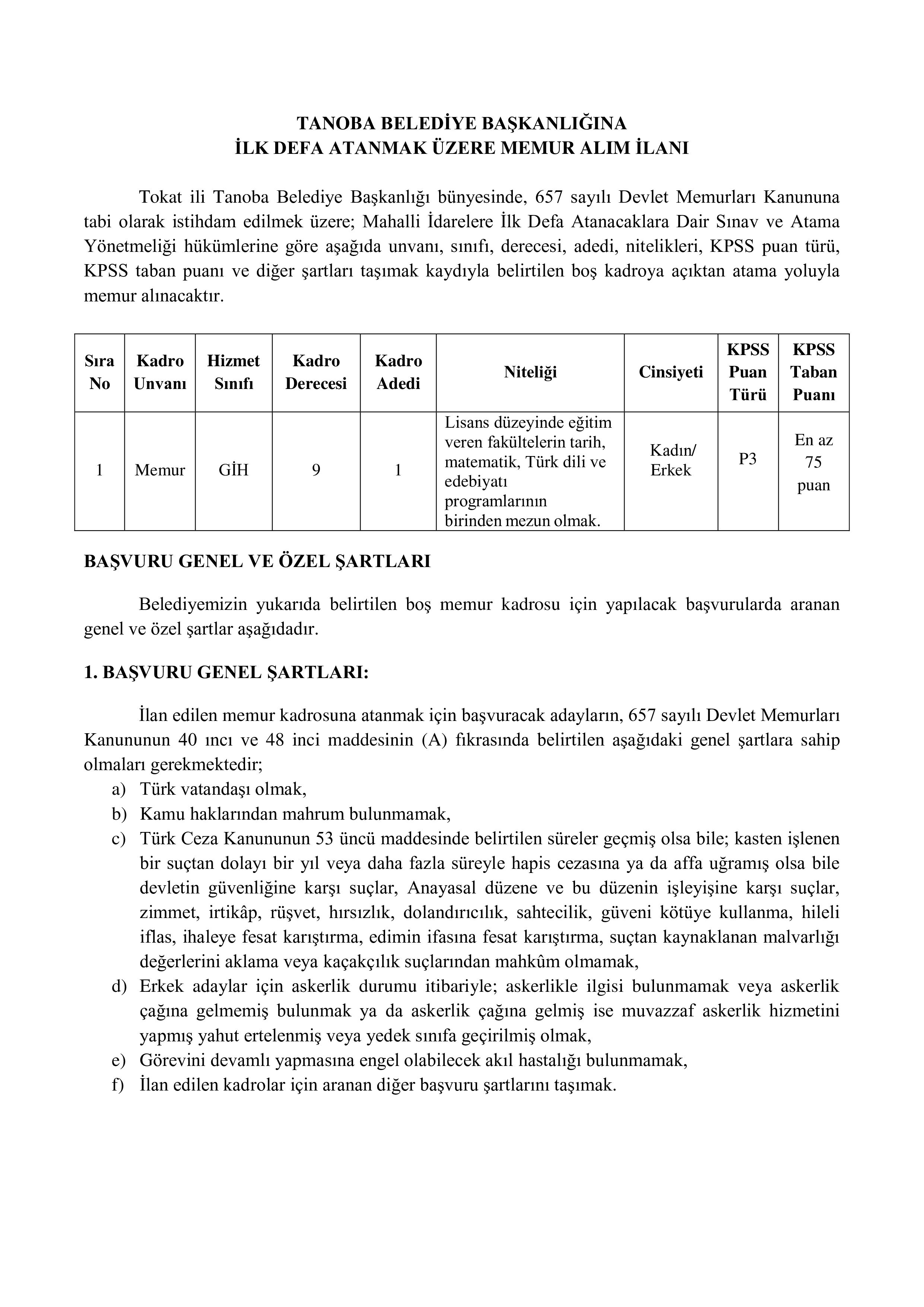 İlan İçeriği Sayfa 1 TANOBA BELEDİYE BAŞKANLIĞI 1 MEMUR ALACAK ( 23 Mart - 25 Mart) İlan İçeriği Sayfa 1