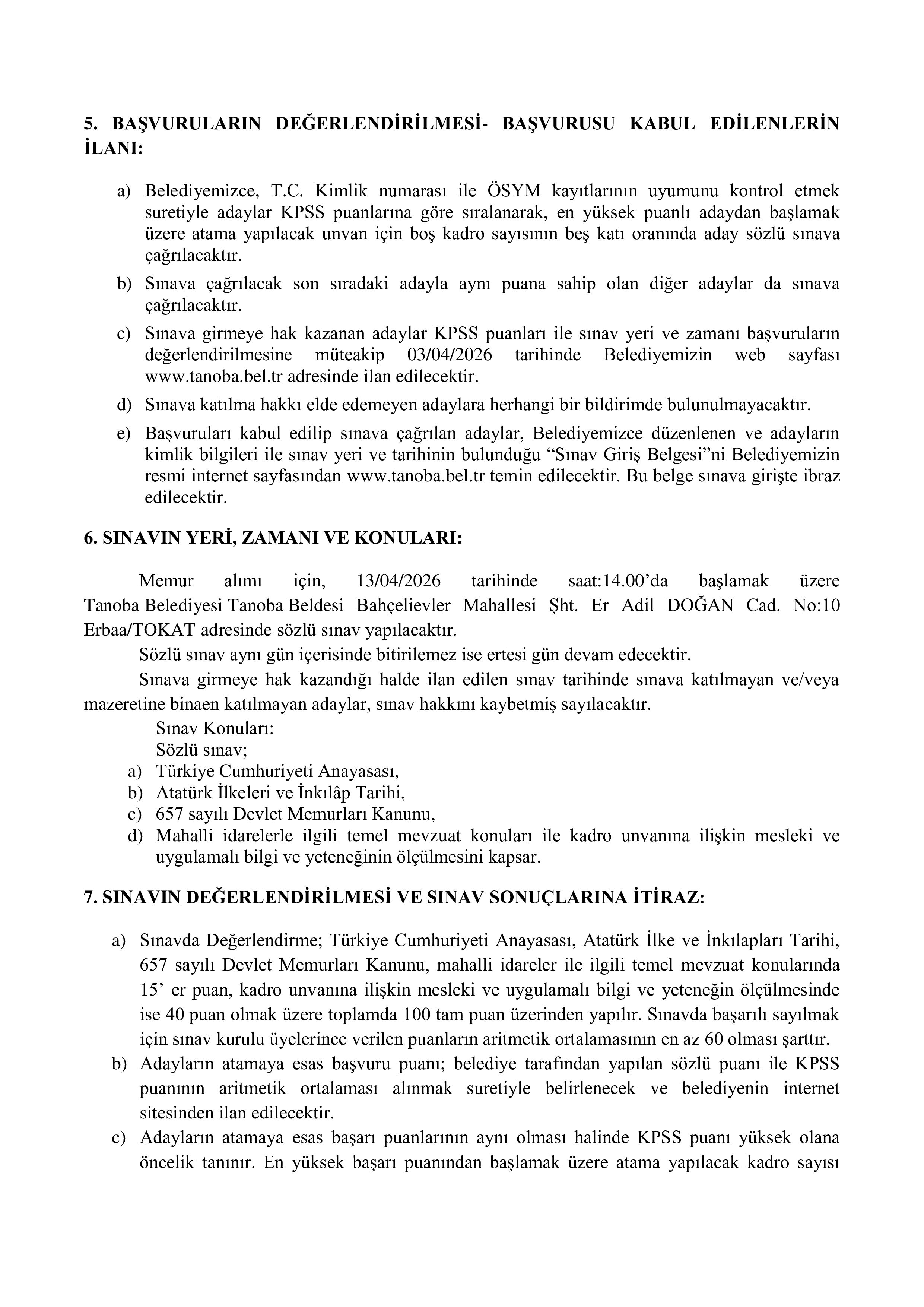 İlan İçeriği Sayfa 3 TANOBA BELEDİYE BAŞKANLIĞI 1 MEMUR ALACAK ( 23 Mart - 25 Mart) İlan İçeriği Sayfa 3