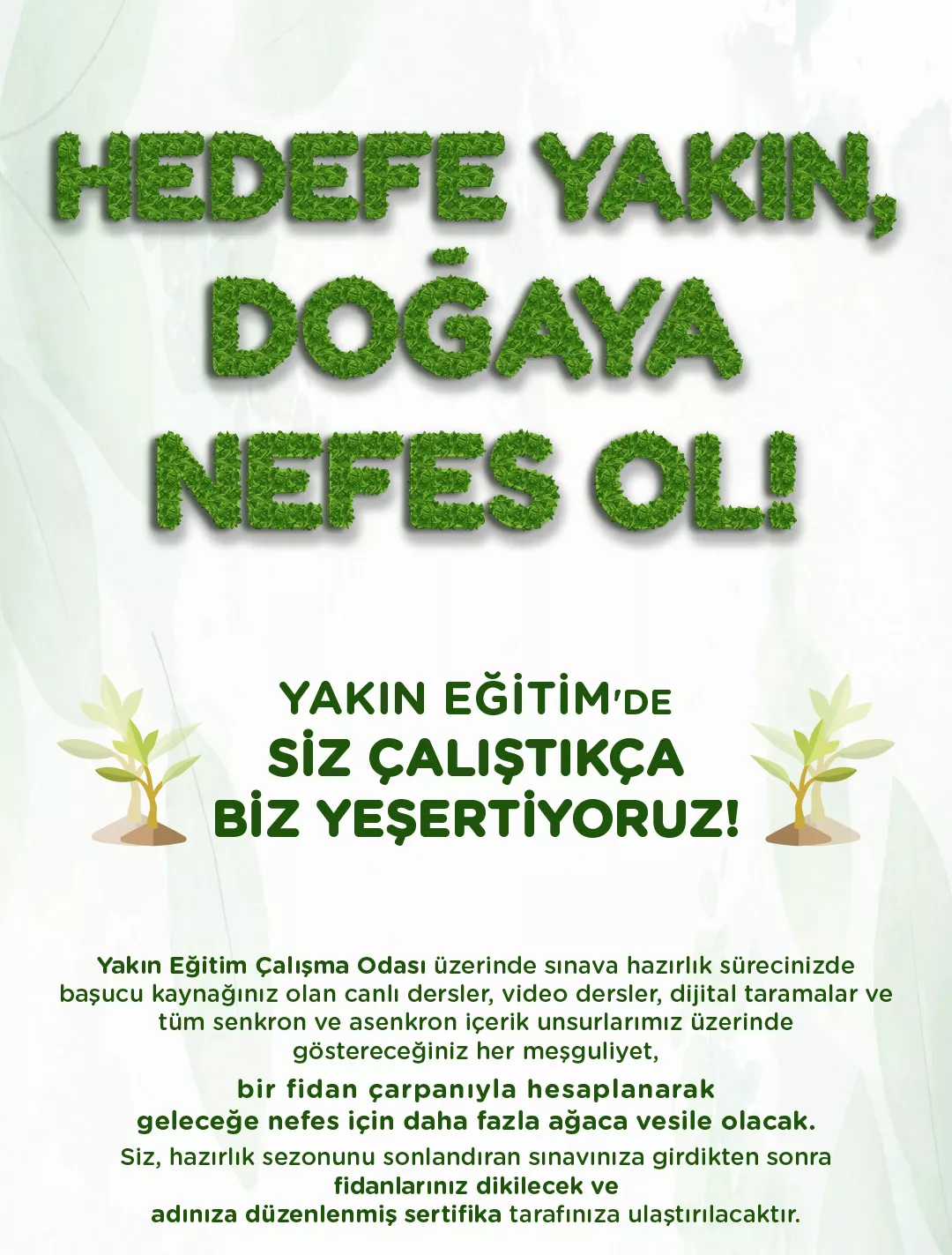 hedefe yakın doğaya nefes ol