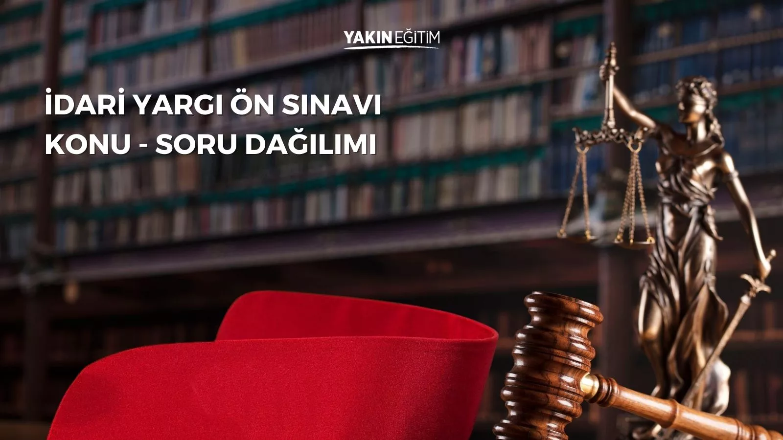 İDARİ YARGI ÖN SINAVI KONU SORU DAĞILIMI