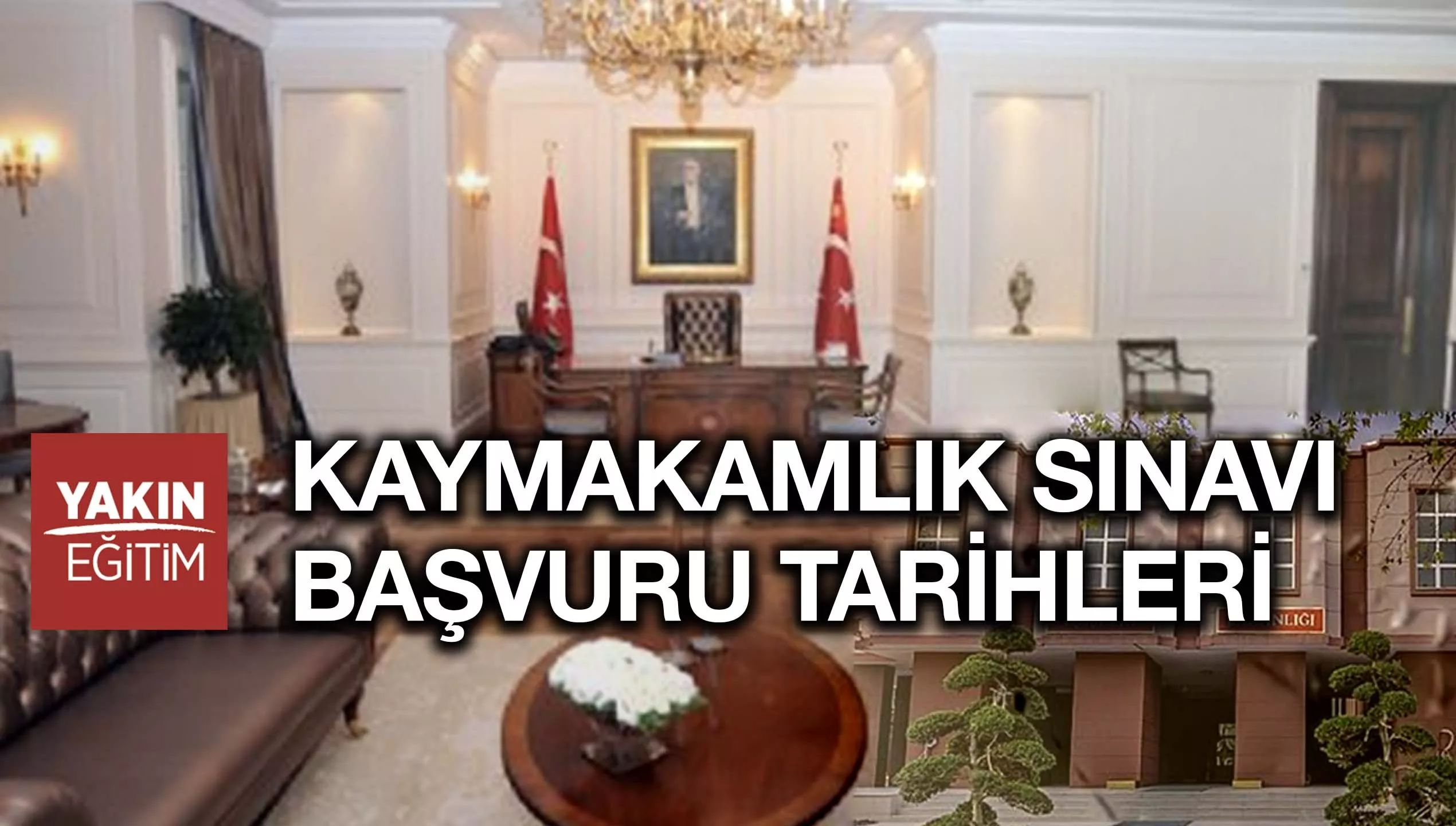 KAYMAKAMLIK SINAVI BAŞVURU TARİHLERİ