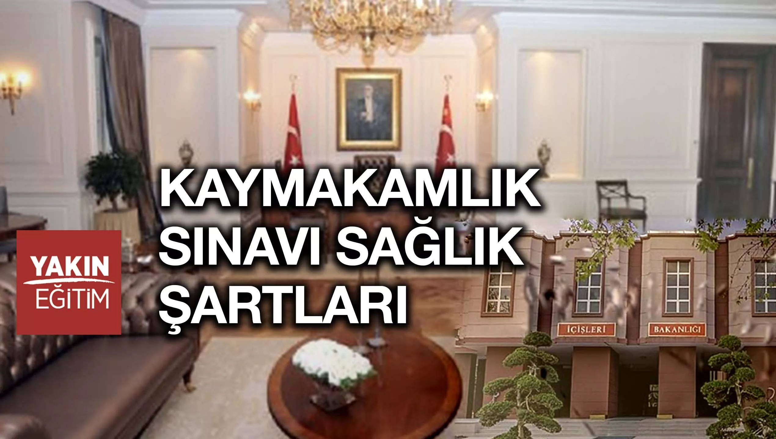 KAYMAKAMLIK SINAVI SAĞLIK ŞARTLARI