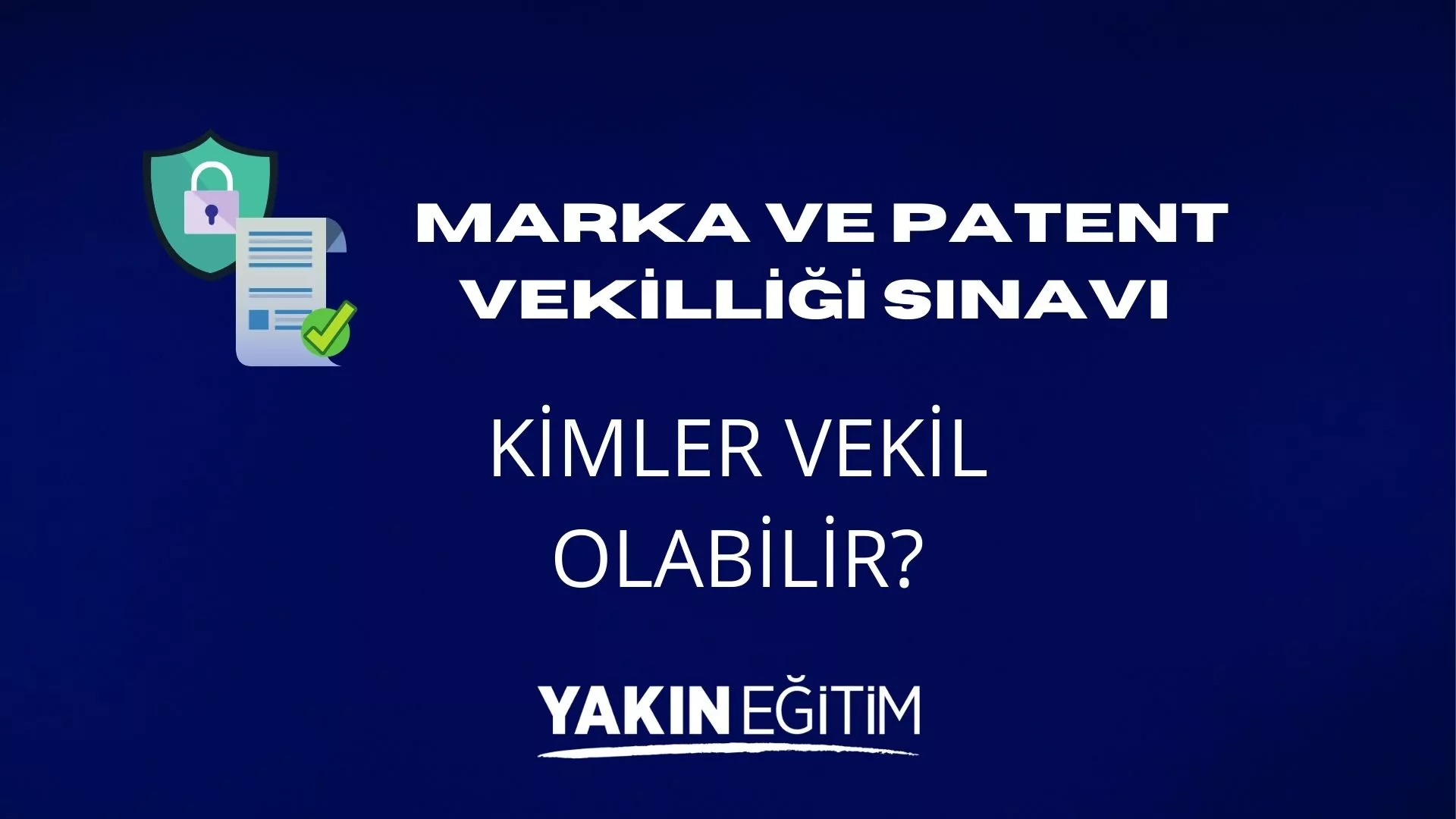 KİMLER MARKA VEKİLİ OLABİLİR - MARKA VE PATENT VEKİLİ OLMA ŞARTLARI