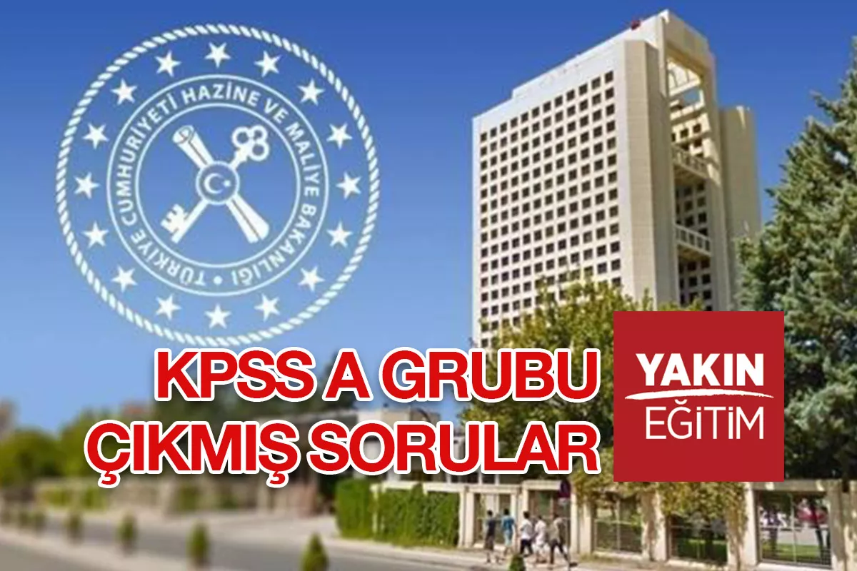 KPSS A GRUBU ÇIKMIŞ SORULAR - KPSS ALAN SINAVI ÇIKMIŞ SORULAR