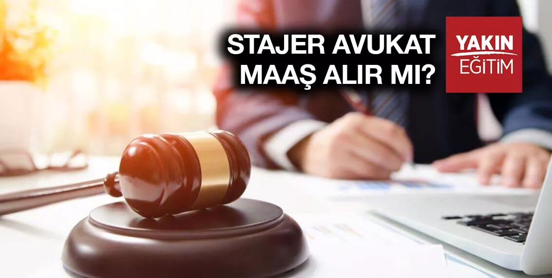 stajer avukat maaş alır mı