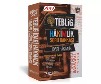 TEBLİĞ İDARİ HAKİMLİK SORU BANKASI