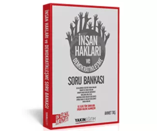 KAYMAKAMLIK İNSAN HAKLARI VE DEMOKRATİKLEŞME SORU BANKASI