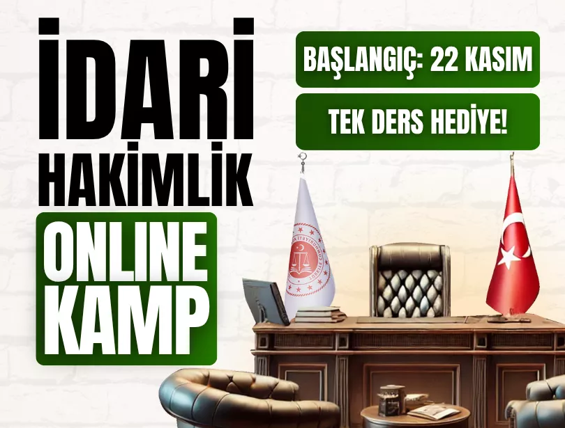 ONLINE İDARİ HAKİMLİK KAMPI
